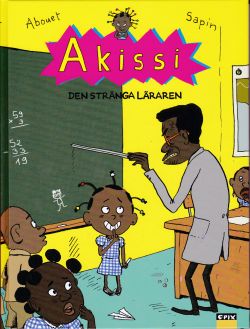 Akissi 4 – Den stränga läraren