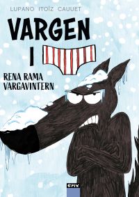 Vargen i kalsonger 2 – Rena rama vargavintern