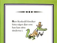 Herr Krokodil är mycket hungrig